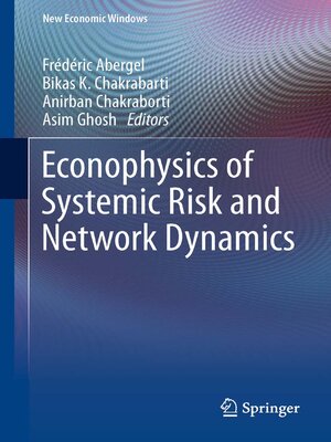 cover image of Econophysics of Systemic Risk and Network Dynamics